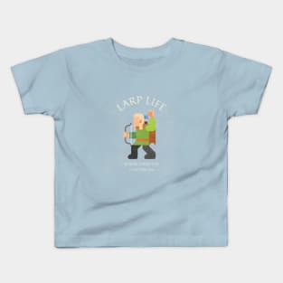 LARP Life: Where Every Day is a Mythic Play Kids T-Shirt